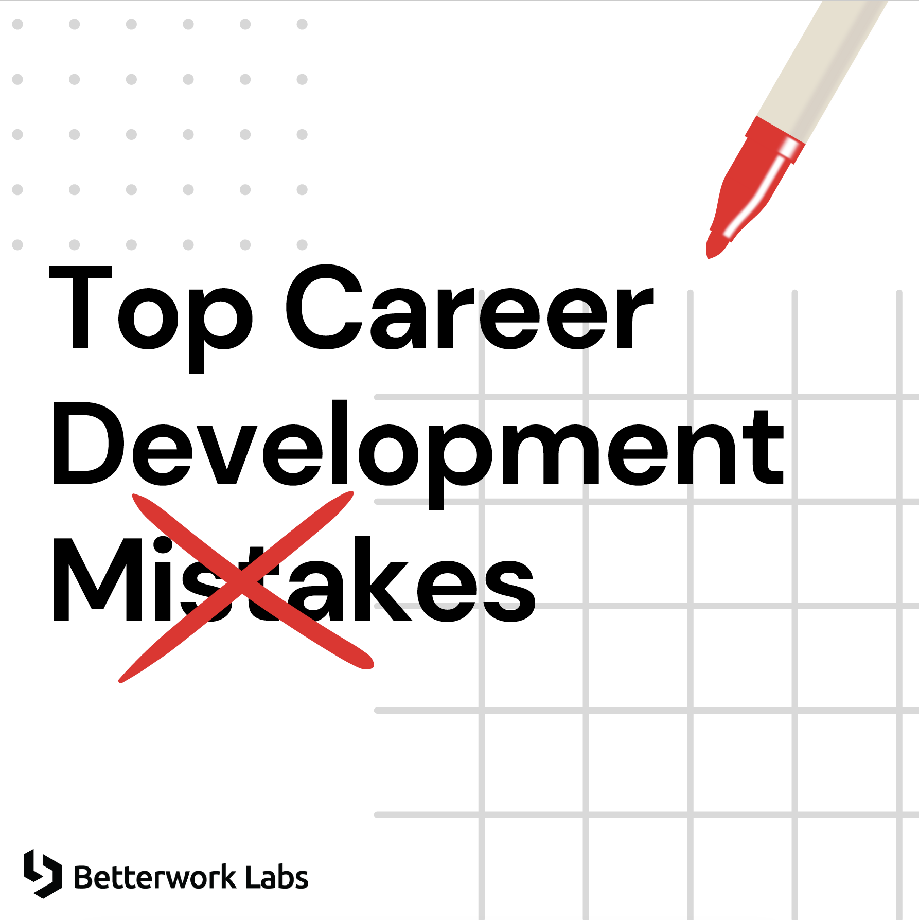 Social media graphic with the title "Top Career Development Mistakes"