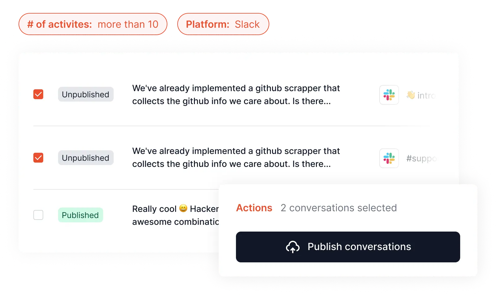 Use powerful filters & sorts to find the conversations you want to publish with crowd.dev