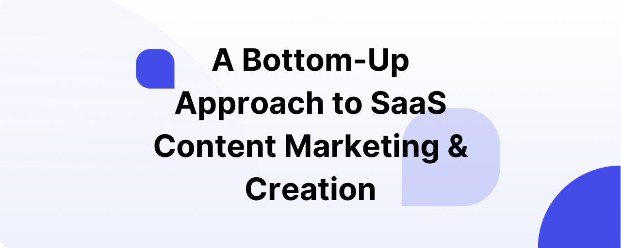 SaaS content marketing strategy & creation