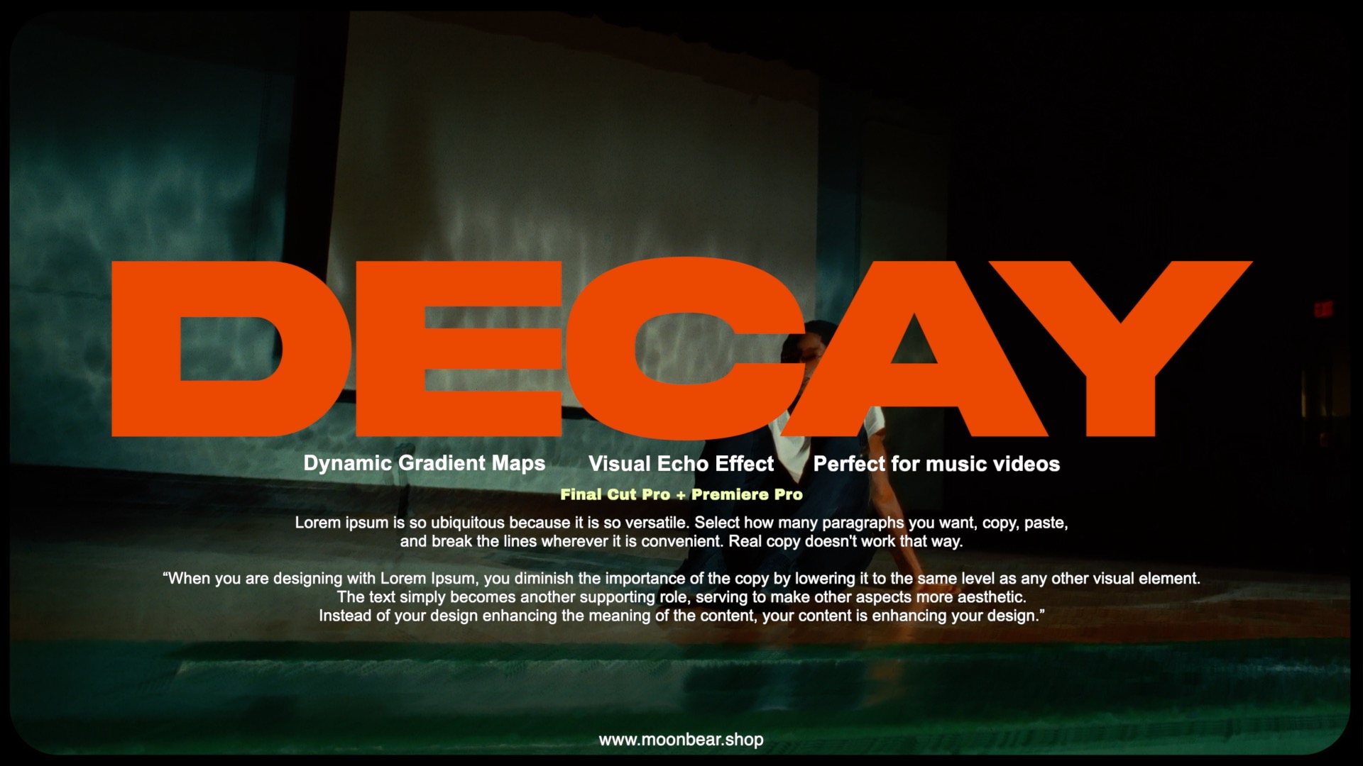 Give your shots an out of this world trailing echo effect in Final Cut Pro.
Paired with a robust dynamic gradient map protocol. The most unique effect on the market, DECAY.