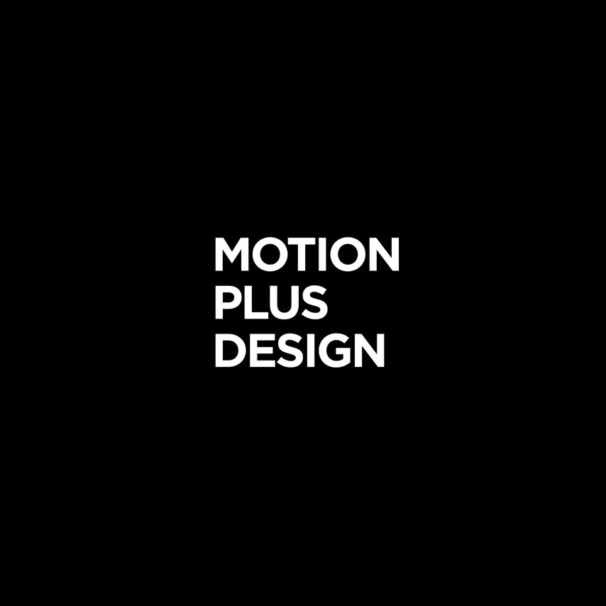 Motion plus design