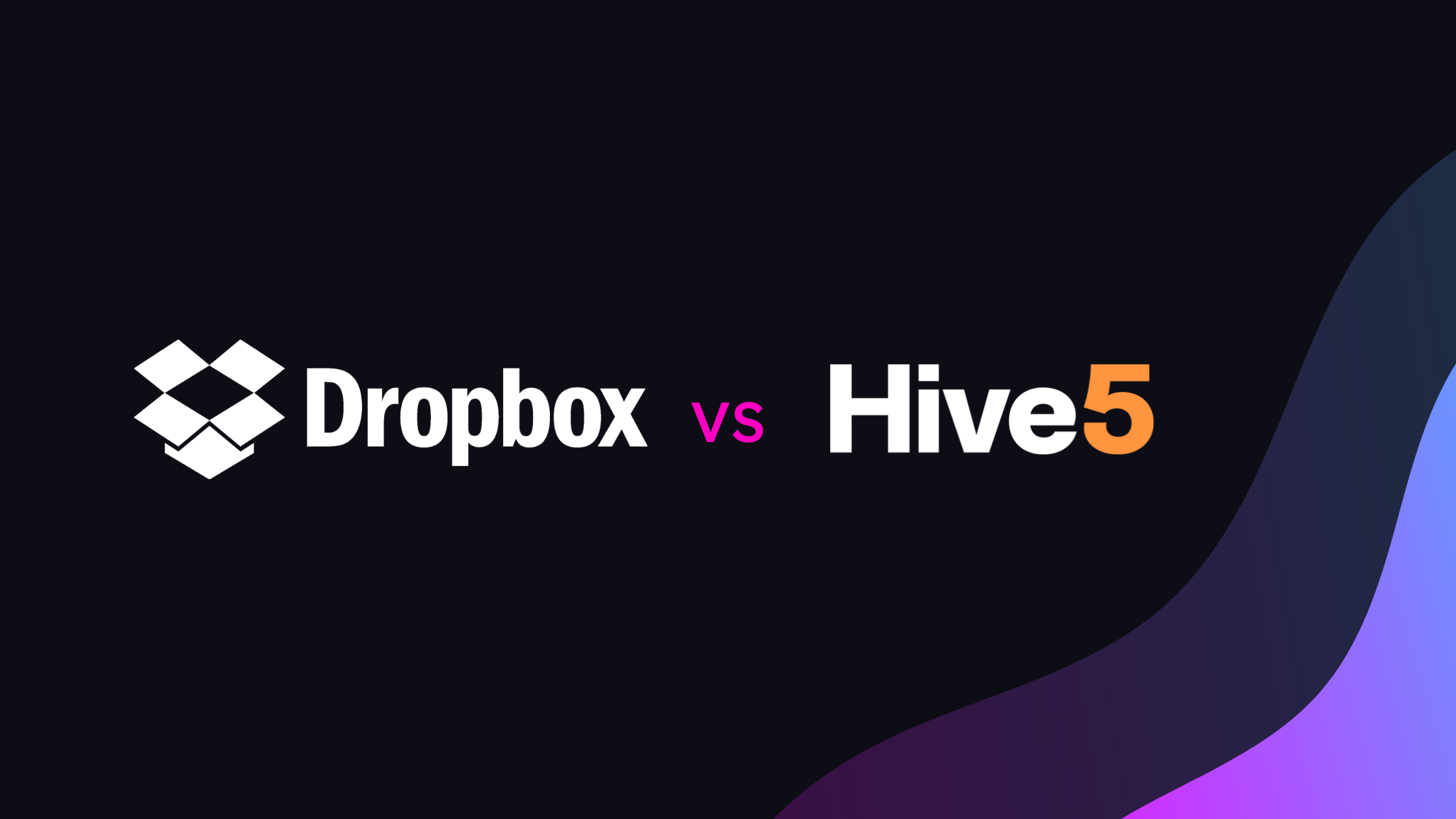 Dropbox vs Hive5