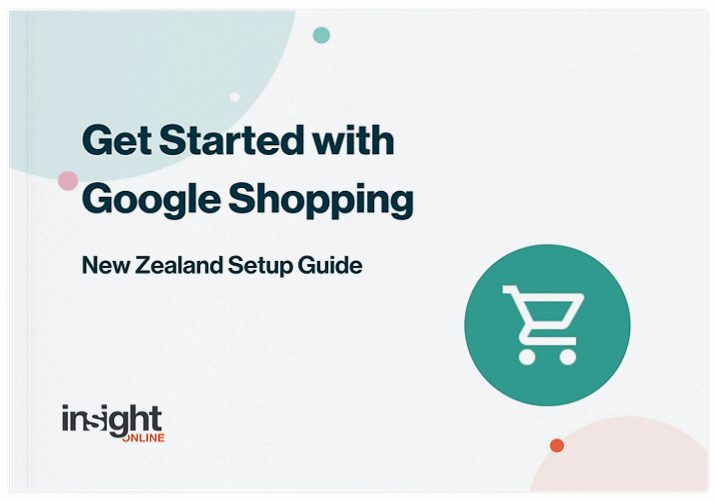 Google Shopping Free Setup Guide Insight Online