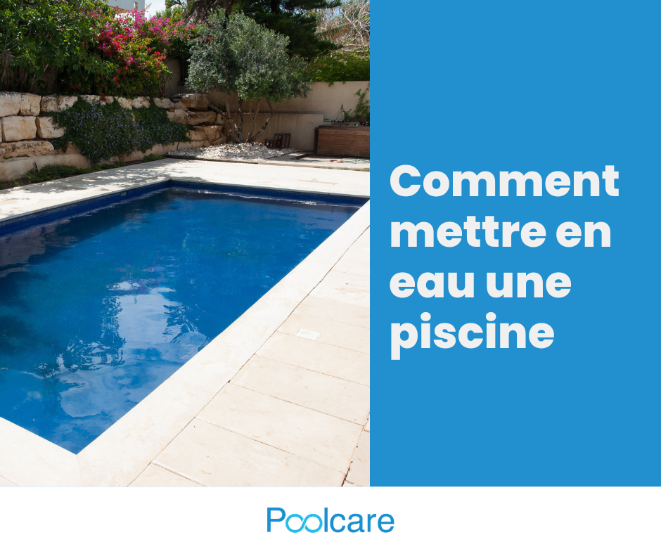 Guide Mise en eau piscine
