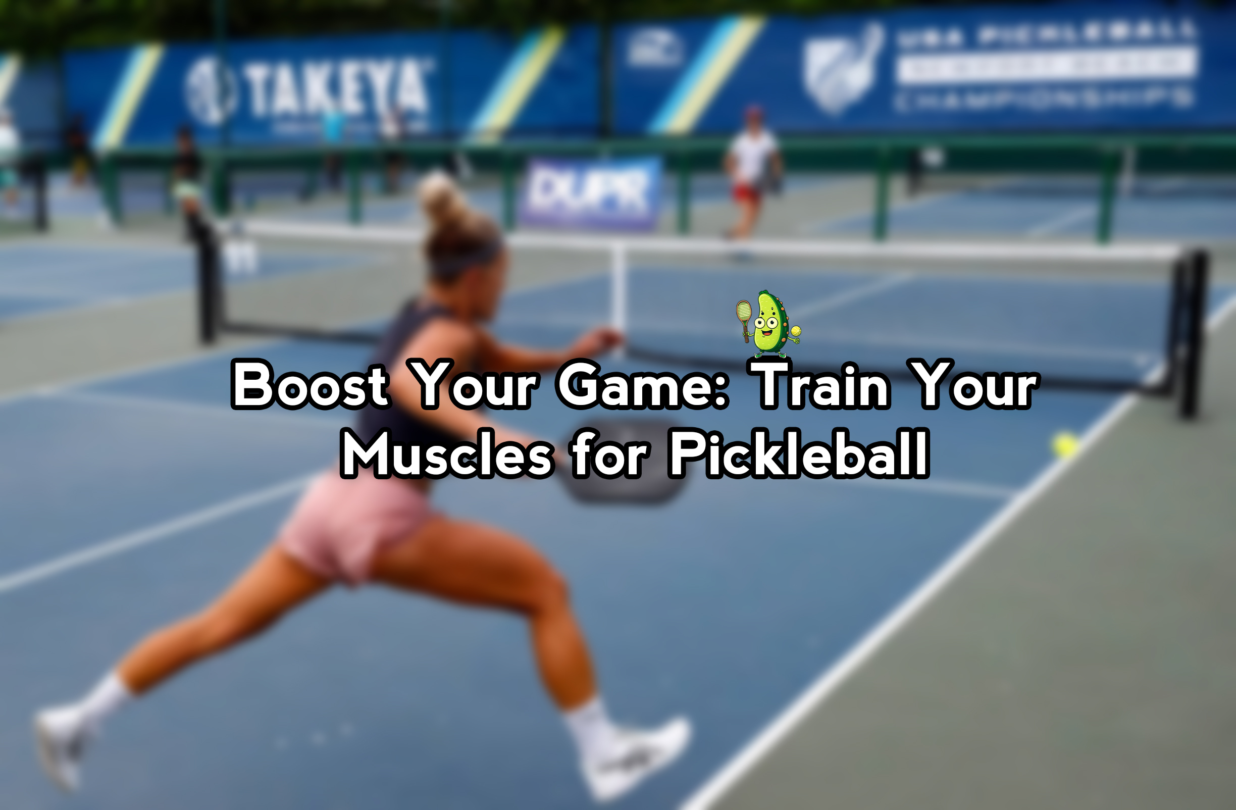 How To Train The Right Muscles For Pickleball