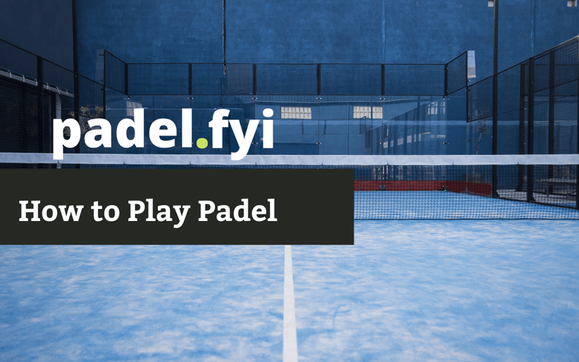 How to Play Padel