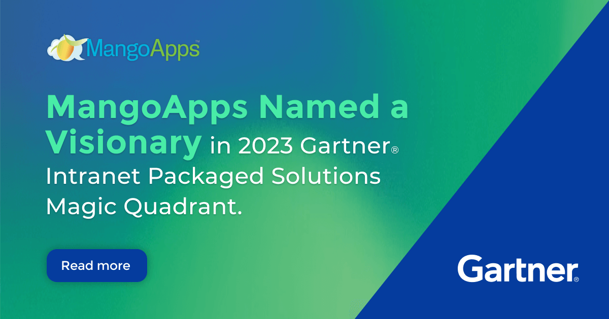 MangoApps Recognized as a Visionary in the 2023 Gartner® Magic Quadrant™ for Intranet Packaged Solutions