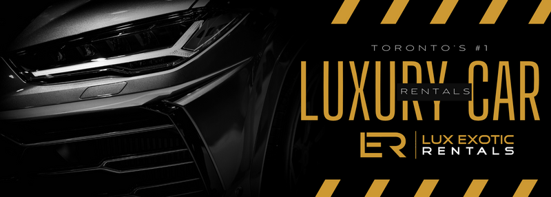 Lux Exotic Rentals | Luxury Car Rental Services in Toronto, Ontario