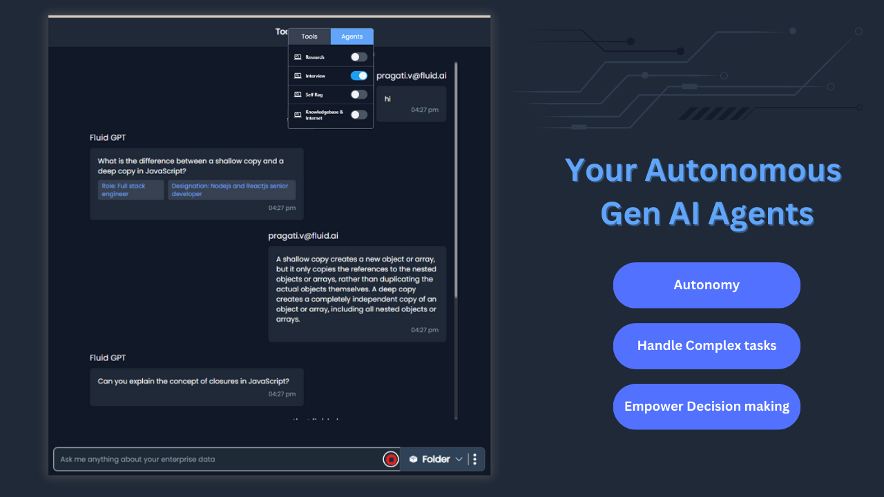 A UI of Fluid AI Autonomous Gen AI Agents. The user is engaging with the Interview Agents, answering some interview questions for Full Stack Engineer role, highlighting the features like autonomy, Handle complex task and empowering human with decision making.