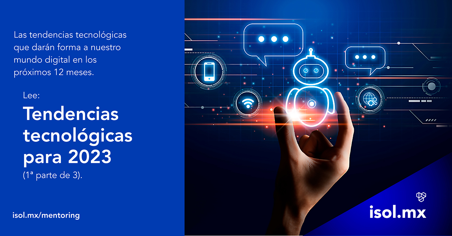 Tendencias tecnológicas para 2023 – 1a parte