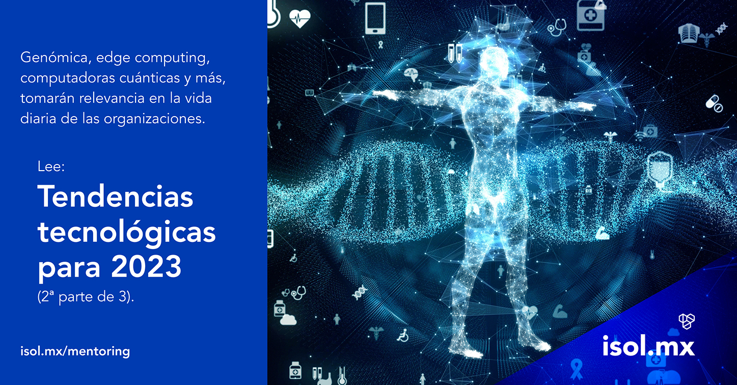 Tendencias tecnológicas para 2023 – 2a parte
