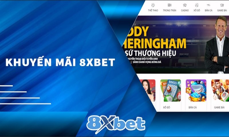 khuyến mãi hot tại 8xbet
