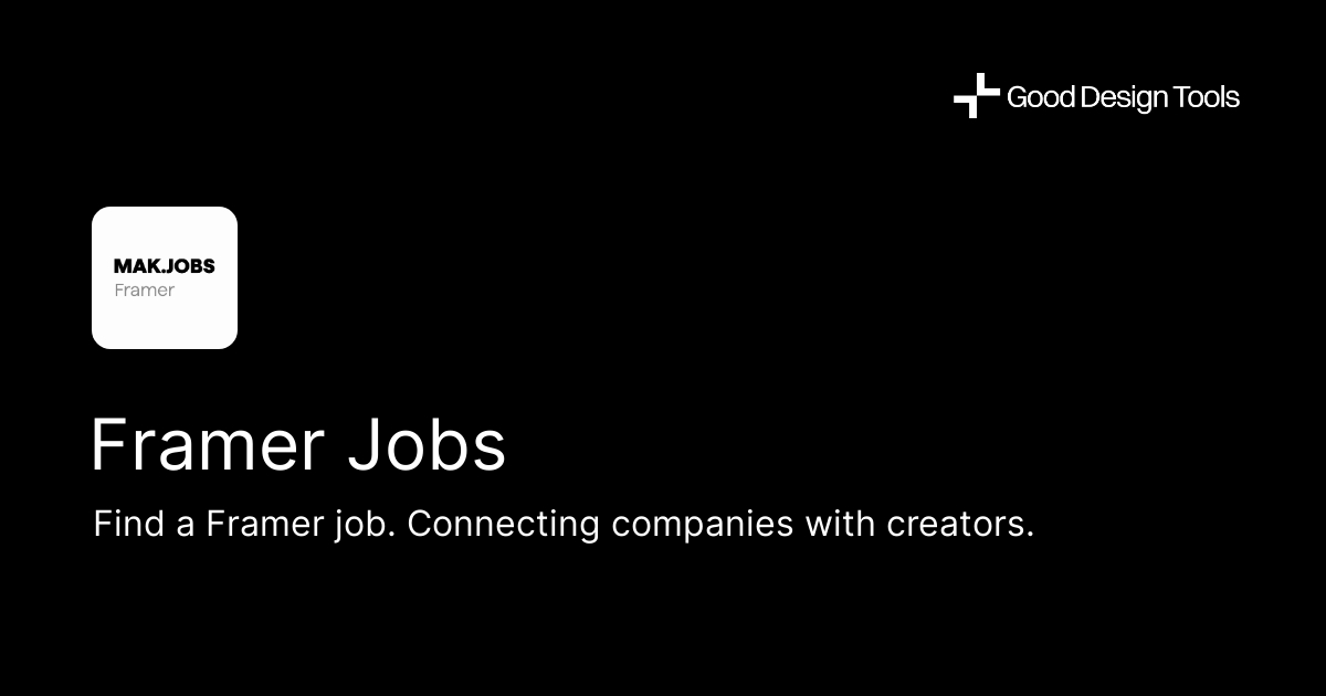 Framer Jobs Framer Good Design Tools