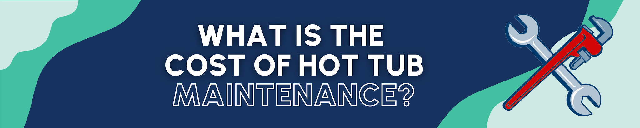 What Is The Cost of Hot Tub Maintenance?