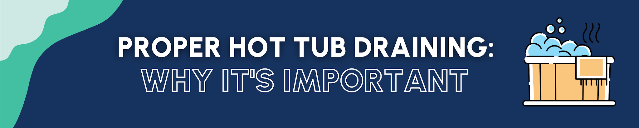 Proper Hot Tub Draining: Why It's Important