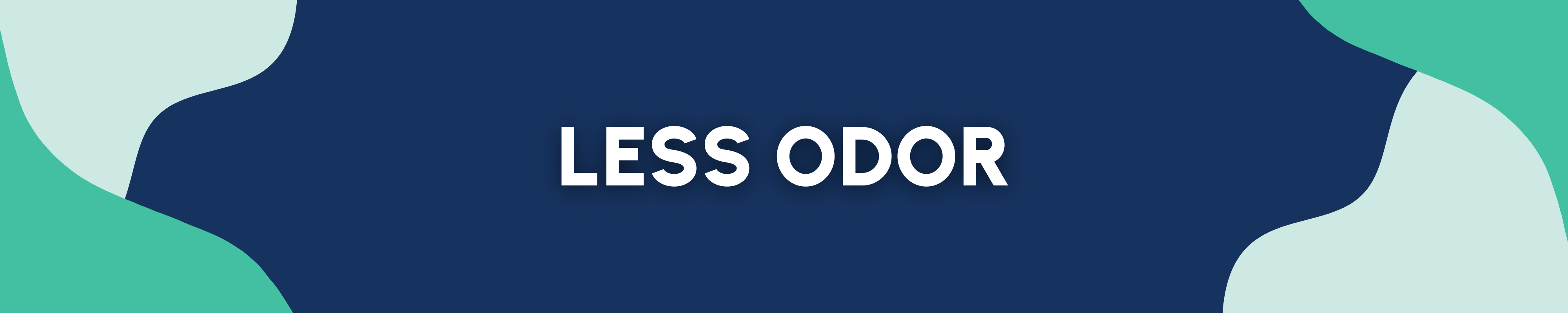 Less Odor