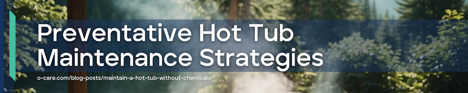 Preventative Hot Tub Maintenance Strategies