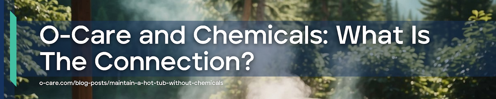 O-Care and Chemicals: What Is The Connection?