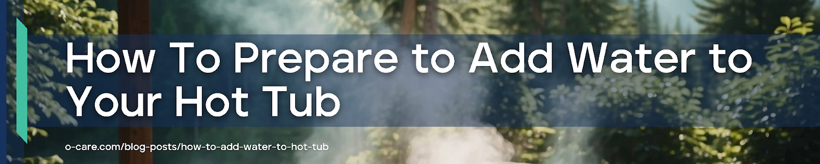 How To Prepare to Add Water to Your Hot Tub
