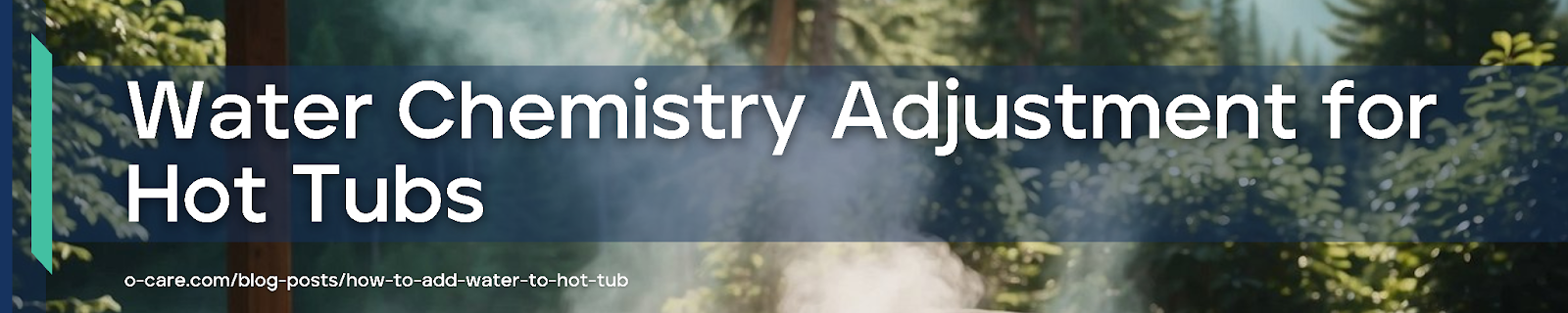 Water Chemistry Adjustment for Hot Tubs