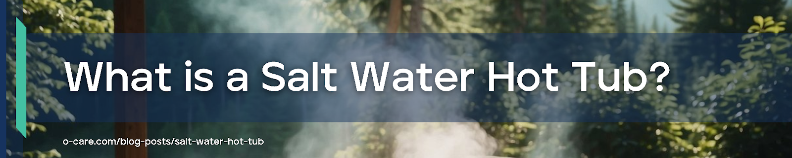 What is a Salt Water Hot Tub?