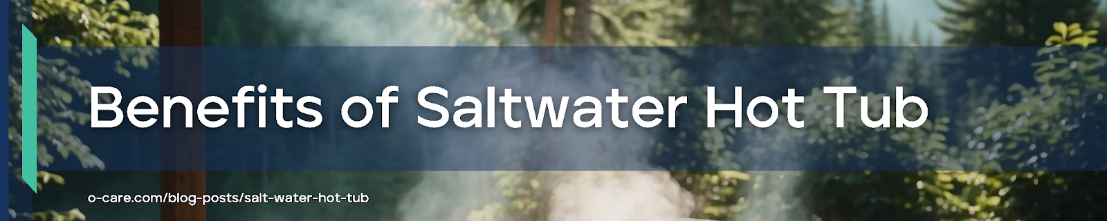 Benefits of Saltwater Hot Tub