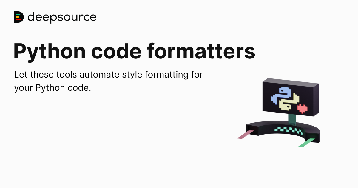 Python code formatters - DeepSource