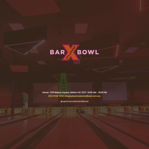 Events Xplosions Bar and Bowl Stay Updated