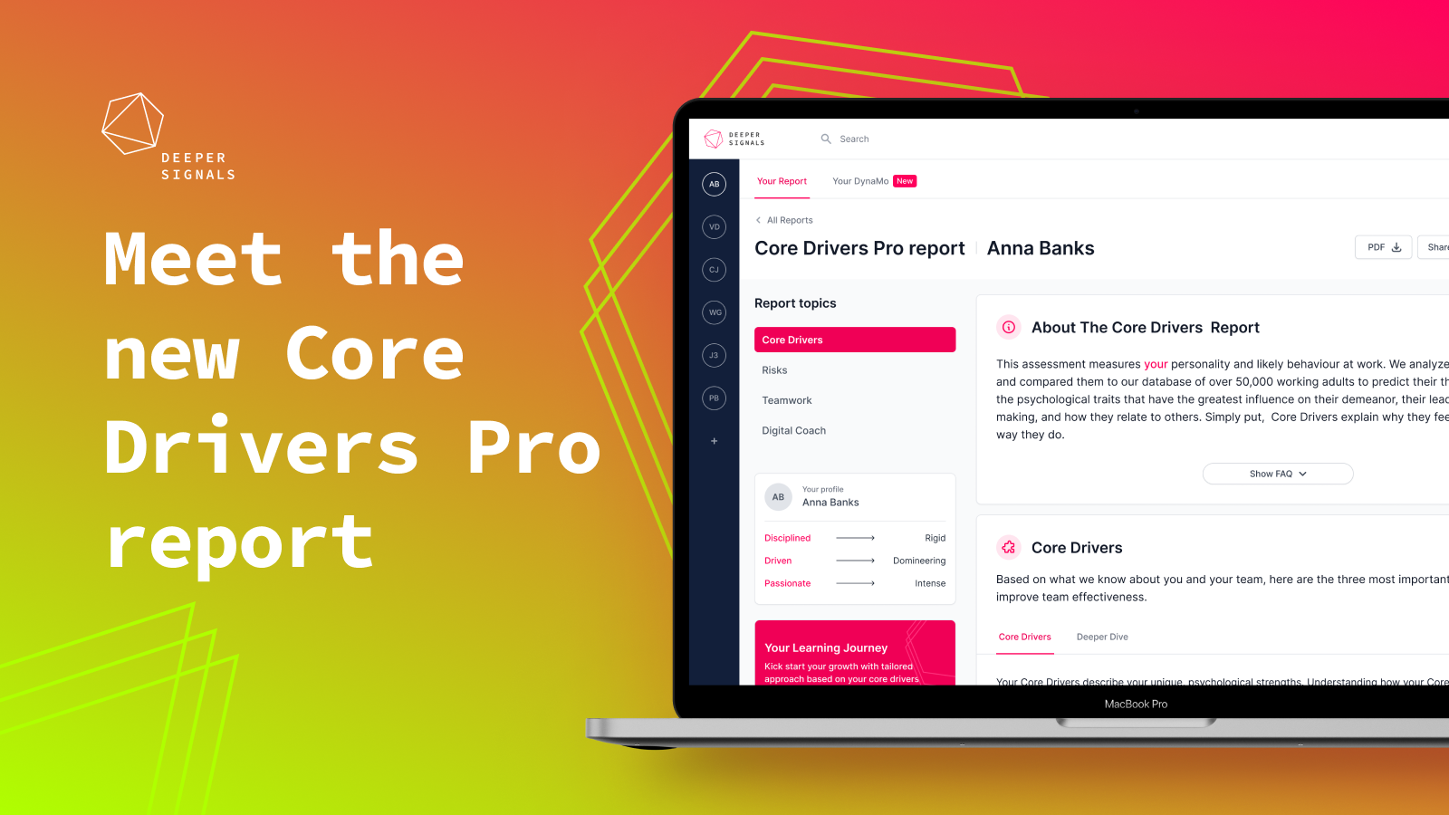 Deeper Signals Meet the new Core Drivers Pro report