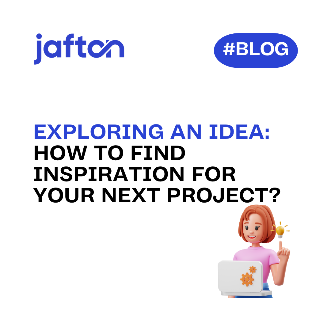How to find inspiration for your next project? photo