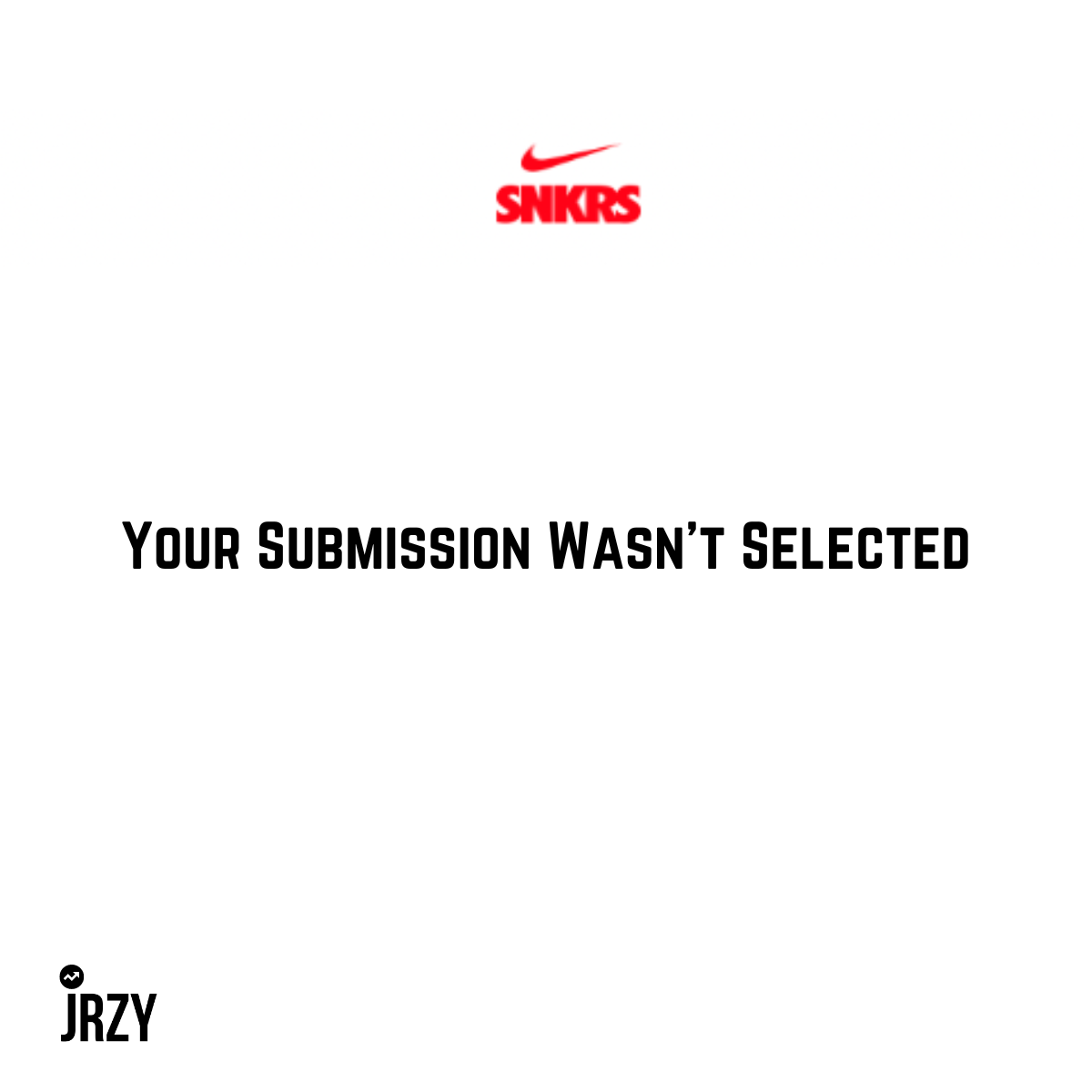 Your SNKRS Draw Results