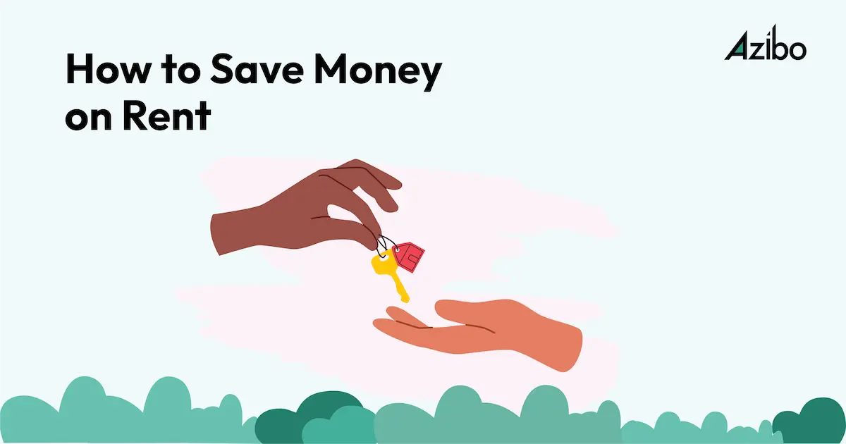 10 Underrated Ways to Save Money on Rent Azibo
