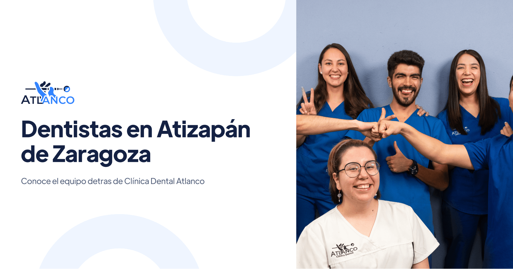 Nuestro Equipo Clínica Dental Atlanco