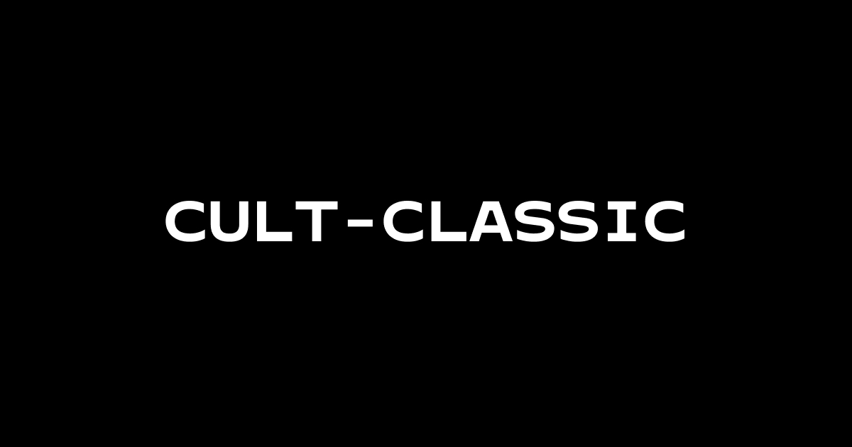 Home // CULT-CLASSIC