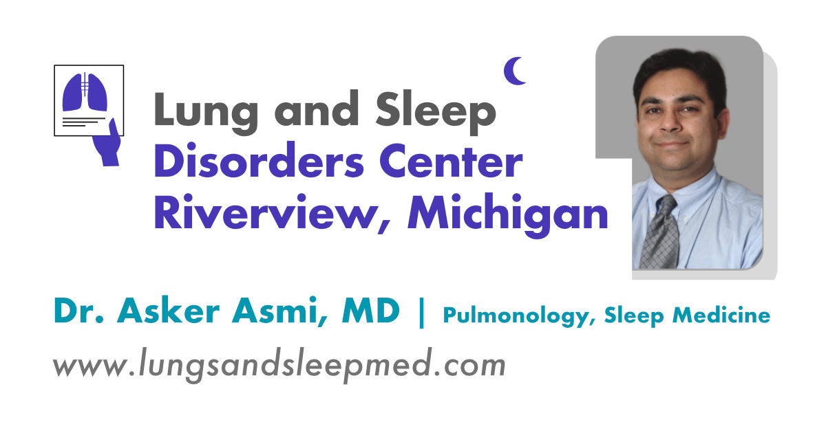 Sleep Apnea Doctor in Michigan Dr. Asker Asmi, MD