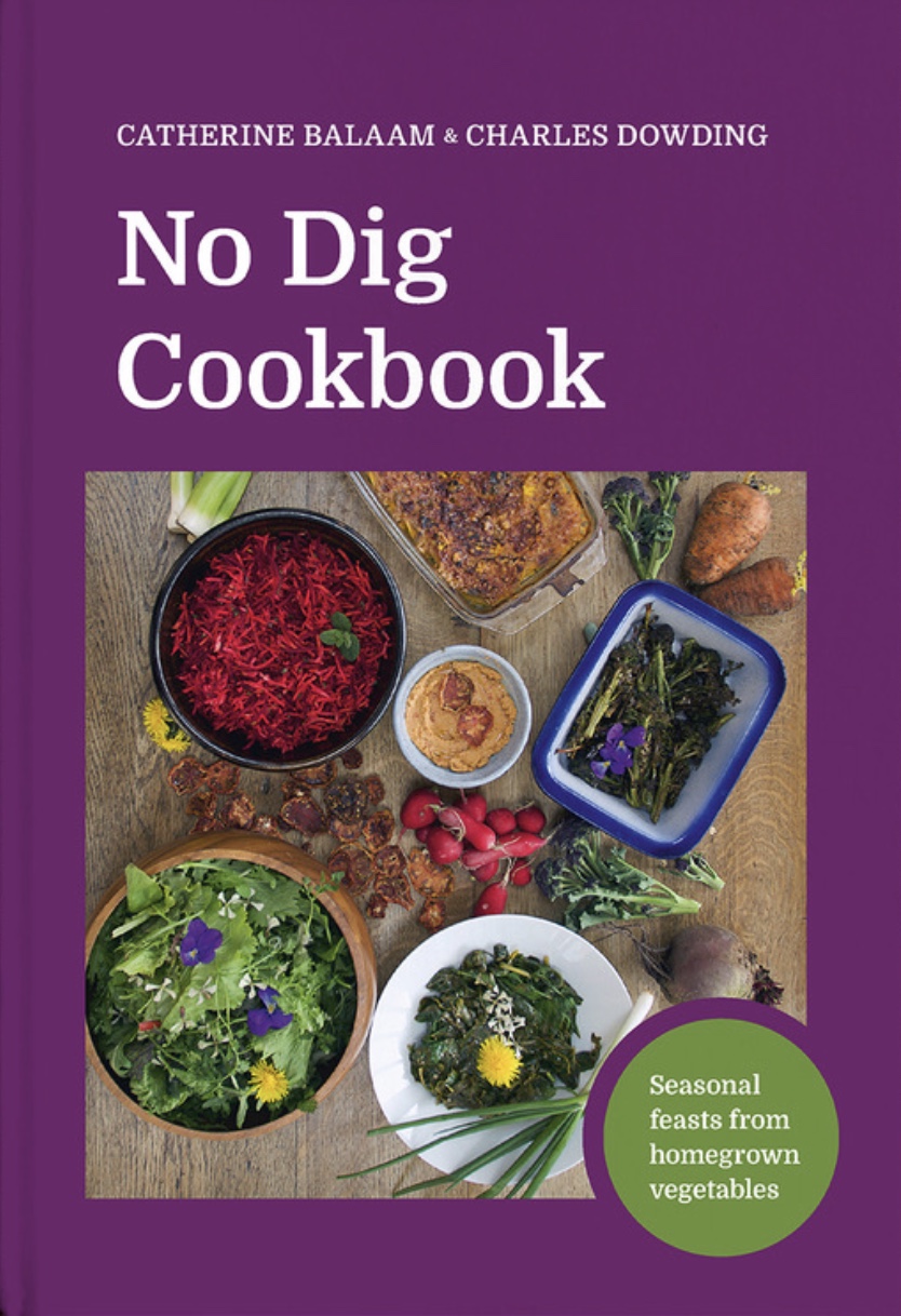 No Dig Cookbook self-published by No Dig Garden, published 1st December and available now