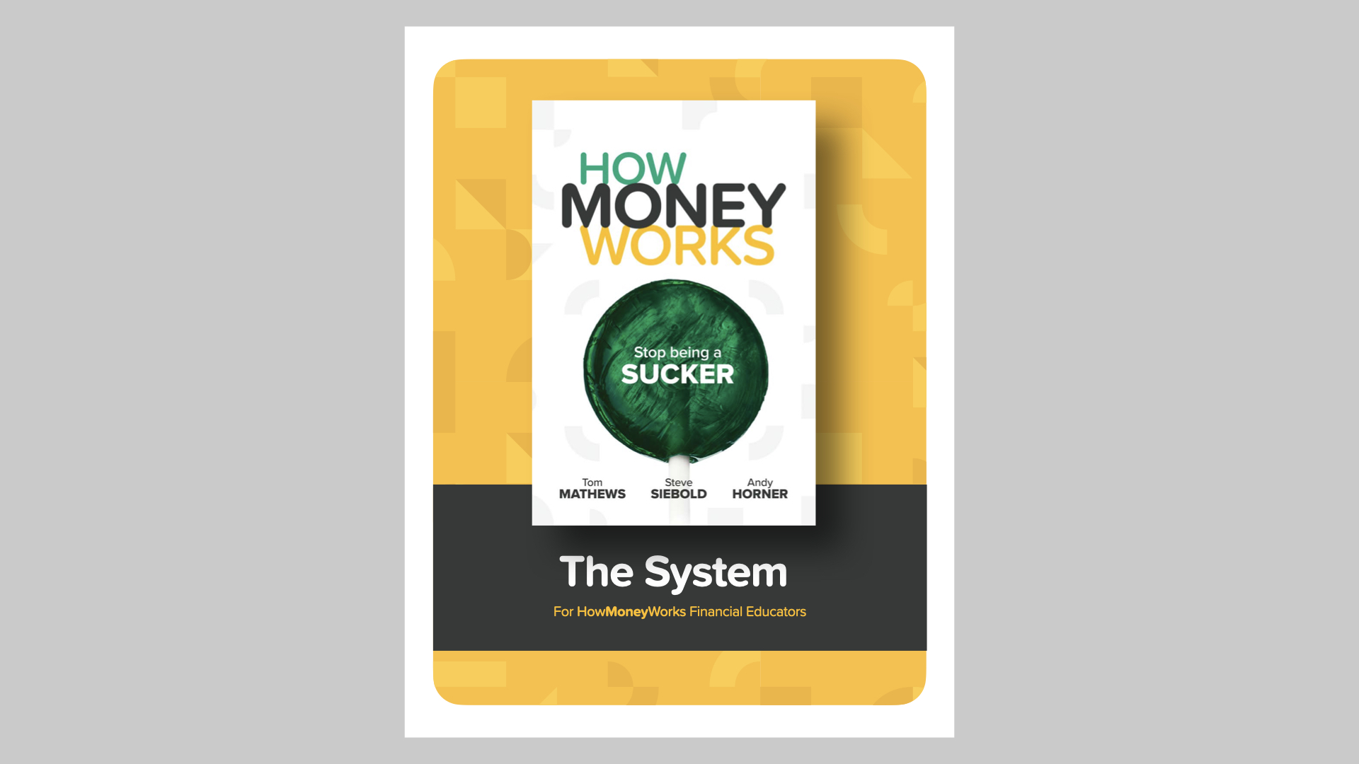 HowMoneyWorks System - The Words and Process