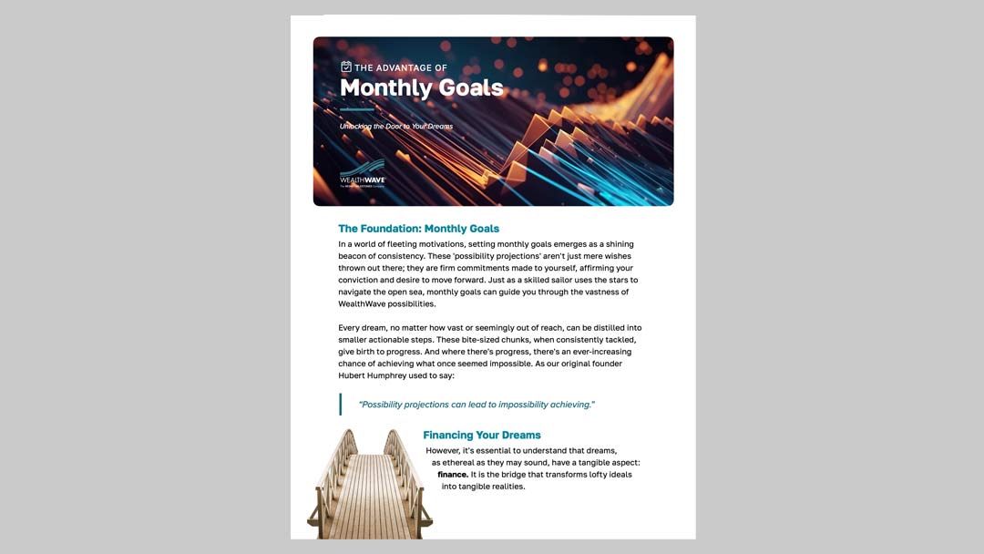 The Advantage of Monthly Goals