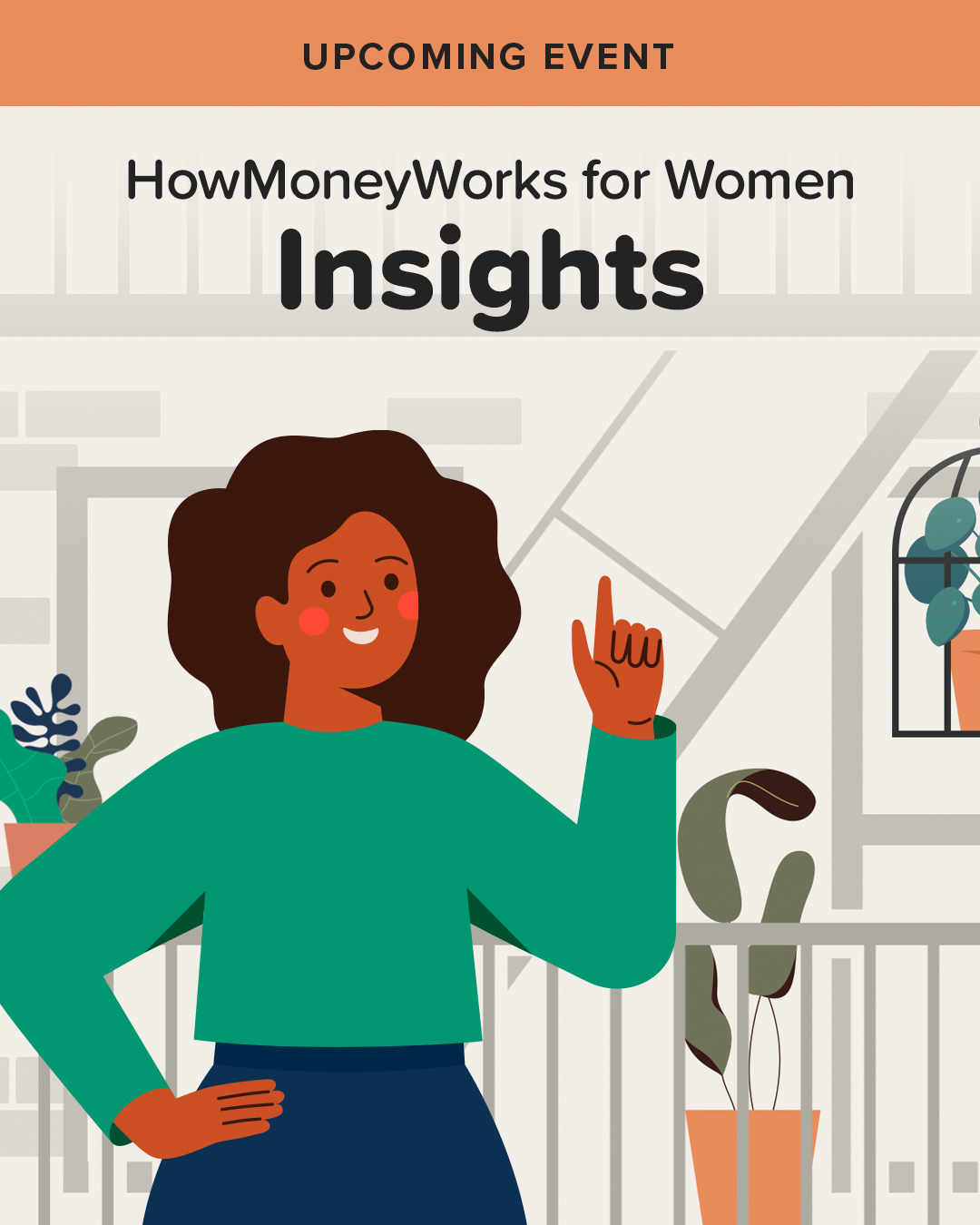 Event Promotion: HowMoneyWorks for Women—Insights Presentation / Post 3
