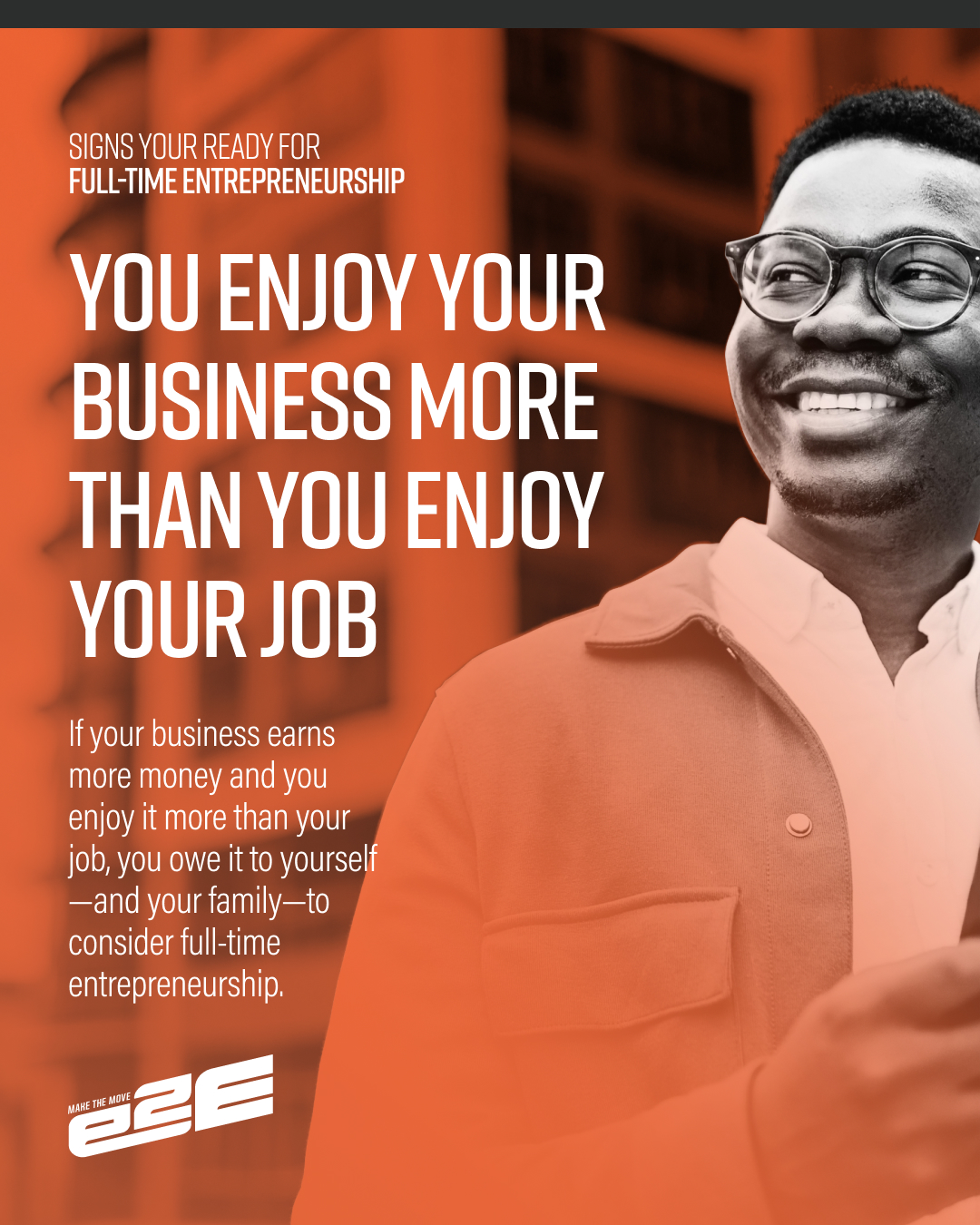 You enjoy your business more than you enjoy your job SM Post