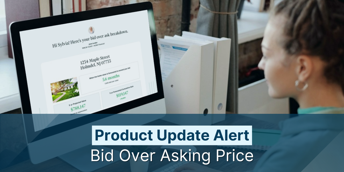 Product Update Alert: Bid Over Asking Price