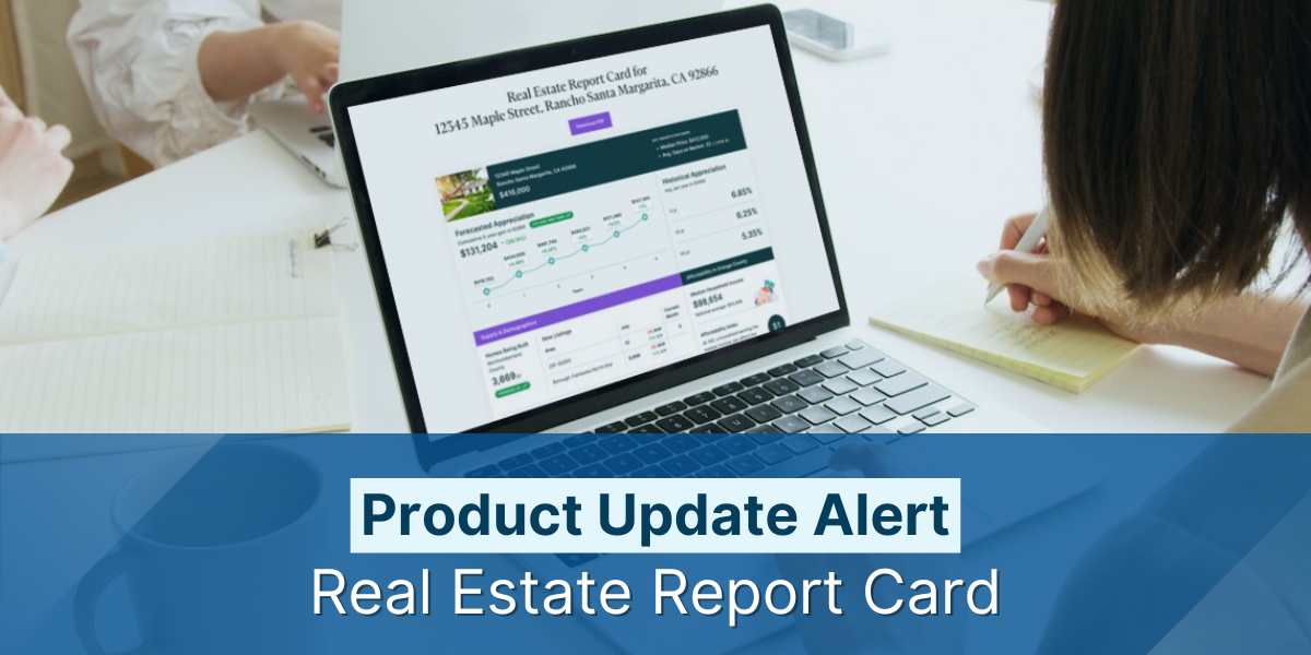 Product Update Alert: Real Estate Report Card