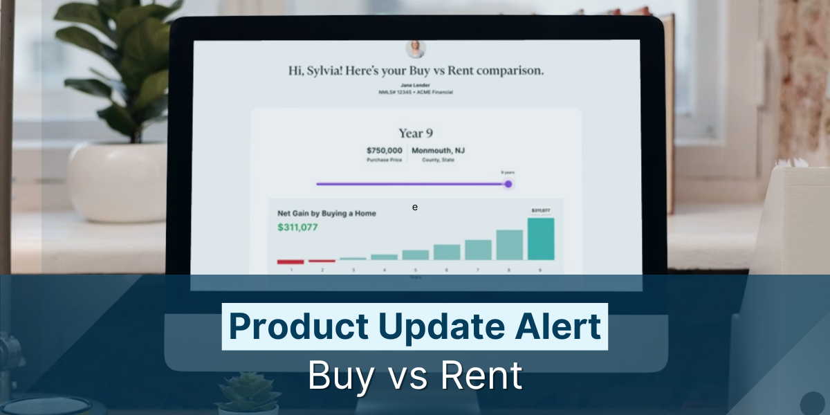 Product Update Alert: Buy vs Rent