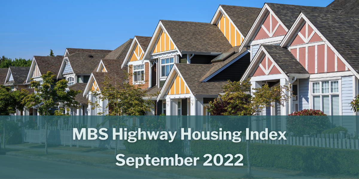 September 2022 MBS Highway Housing Index