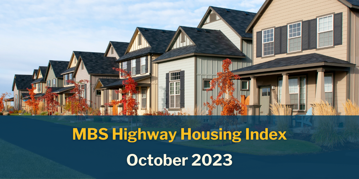 October 2023 MBS Highway Housing Index