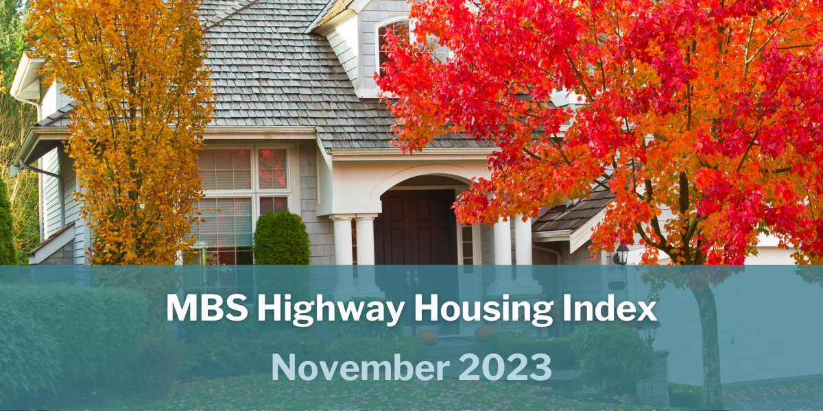 November 2023 MBS Highway Housing Index
