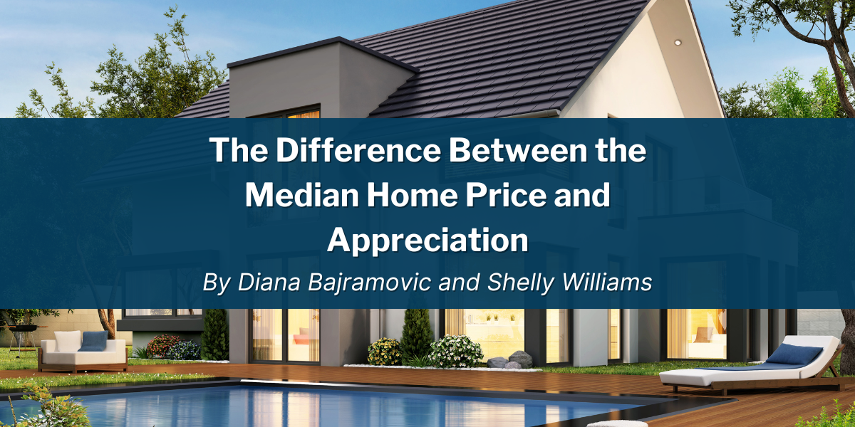 The Difference Between the Median Home Price and Appreciation