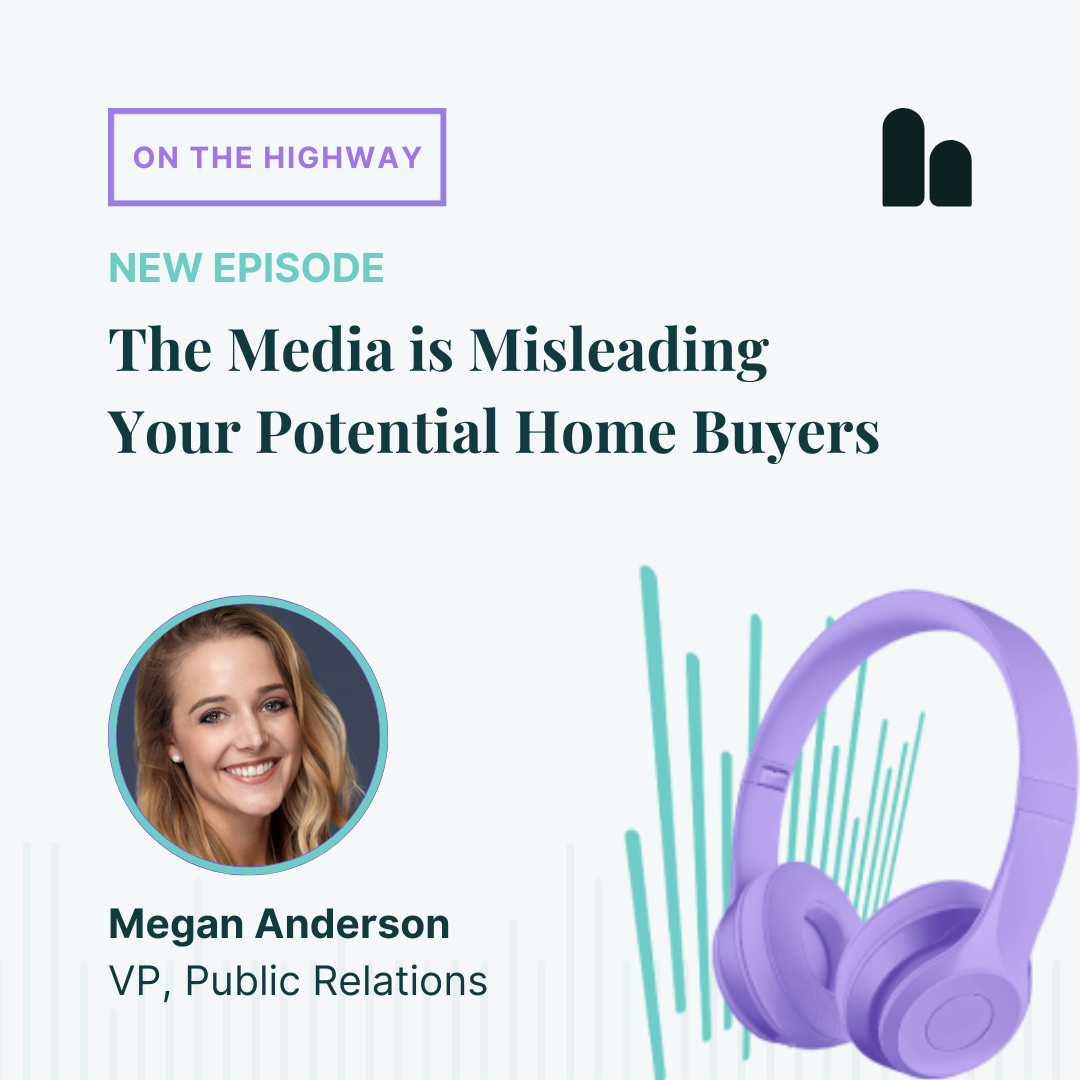 The Media is Misleading Your Potential Home Buyers