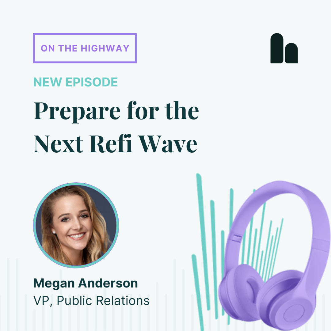Prepare for the Next Refi Wave