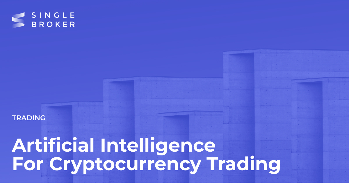 Artificial intelligence for Cryptocurrency Trading